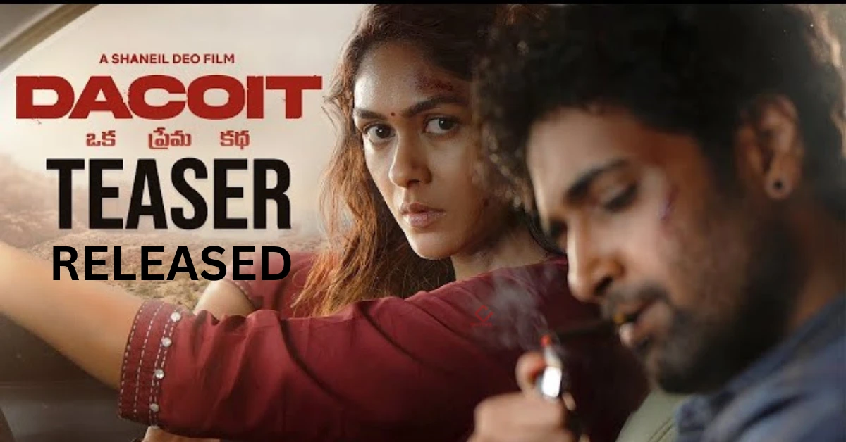 Dacoit Teaser Released