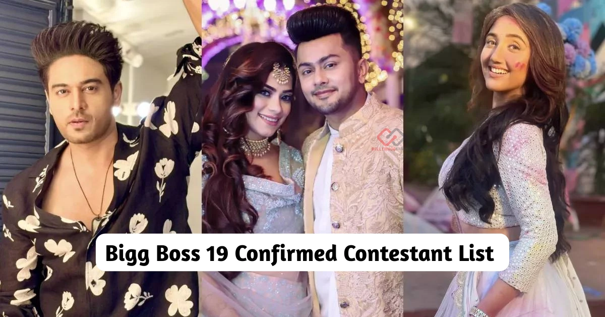 Bigg Boss 19 Confirmed Contestant List