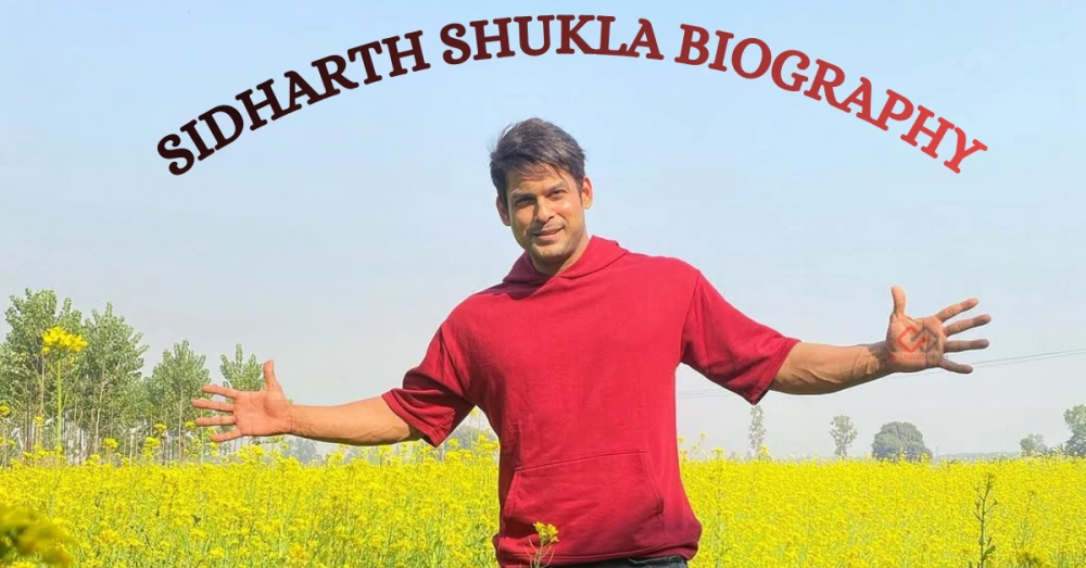 Sidharth Shukla Biography: Age, Death, Family, Girlfriend, Height