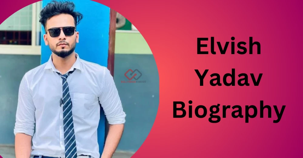 Elvish Yadav Age, Height, Girlfriend, Family, and Net Worth