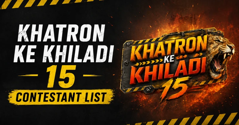 Khatron ke khiladi 15 contestant list