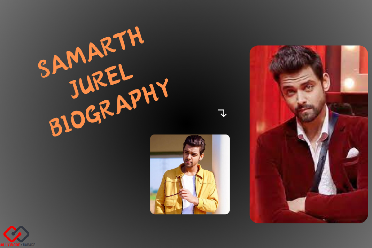 Samarth Jurel Biography: Age, GF, Networth, Bigg Boss 17, and more
