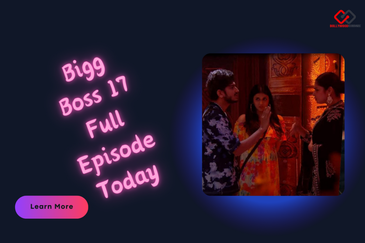 Bigg Boss 17 full episode today