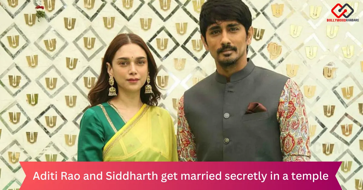 Aditi Rao and Siddharth get married secretly in a temple