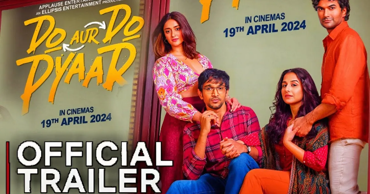 Do Aur Do Pyaar Movie Trailer