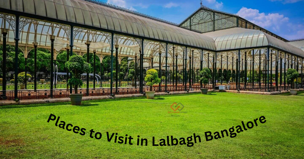Lalbagh - The Natural Beauty in Bangalore Lalbagh - The Natural Beauty in Bangalore