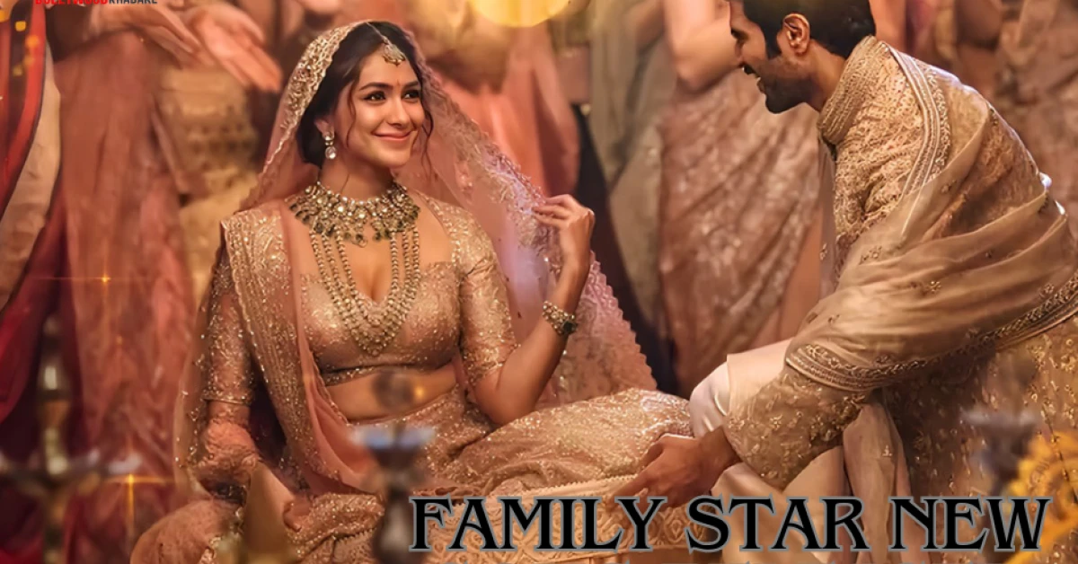Family Star Movie New Song Released