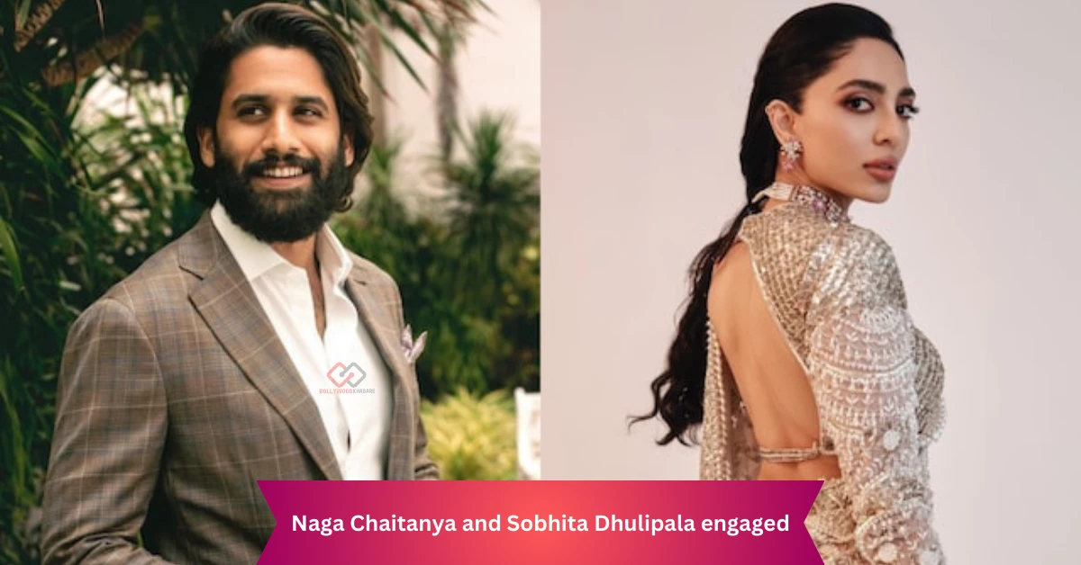 Naga Chaitanya and Sobhita Dhulipala engaged Naga Chaitanya and Sobhita Dhulipala engaged