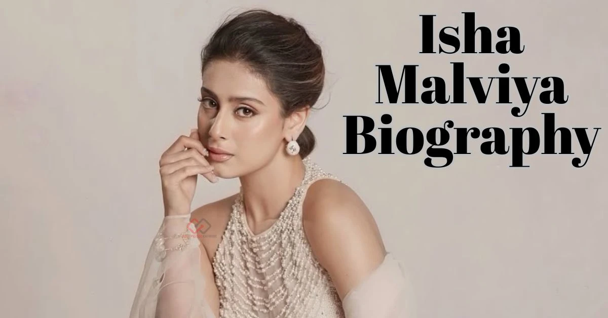 Isha Malviya Age and Biography