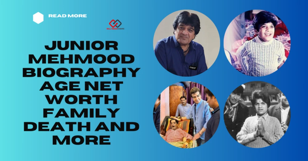 Junior Mehmood Biography: Age, Net worth, Family, Death, and more