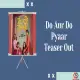 Do Aur Do Pyaar Movie Teaser Out
