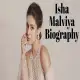 Isha Malviya Age and Biography